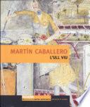 libro Martín Caballero. L Ull Viu